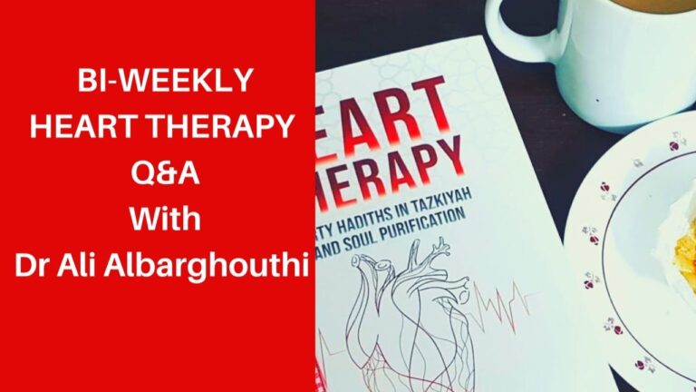 Heart Therapy Q&A: Hadith (19&20)