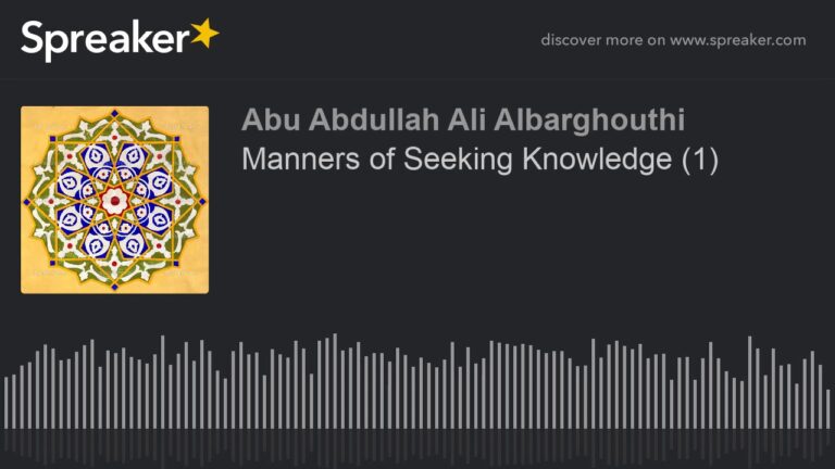 Manners of Seeking Knowledge (1)