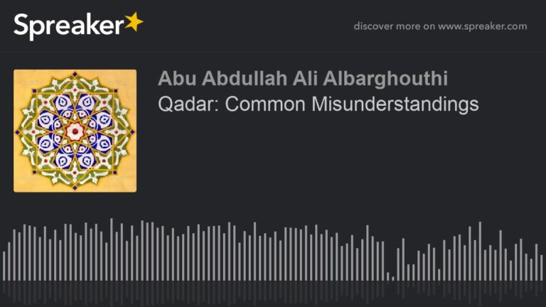Qadar: Common Misunderstandings