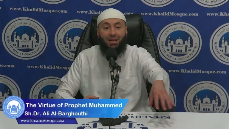 “And Muhammad is His Messenger”: The Virtue of Prophet Muhammad & Evidence of his prophethood