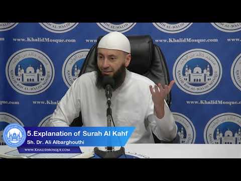 Explanation of Surah al-Kahf (5): Ayahs (45-51)