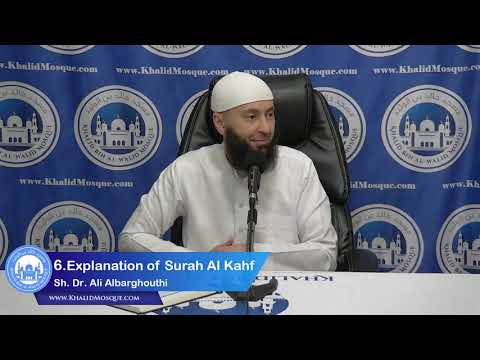 Explanation of Surah al-Kahf (6): Ayahs (52-59)
