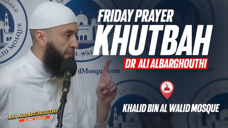 Friday Prayer Khutbah ~ By Sh  Dr  Ali AlBarghouthi   Khalid Bin Al Walid Mosque