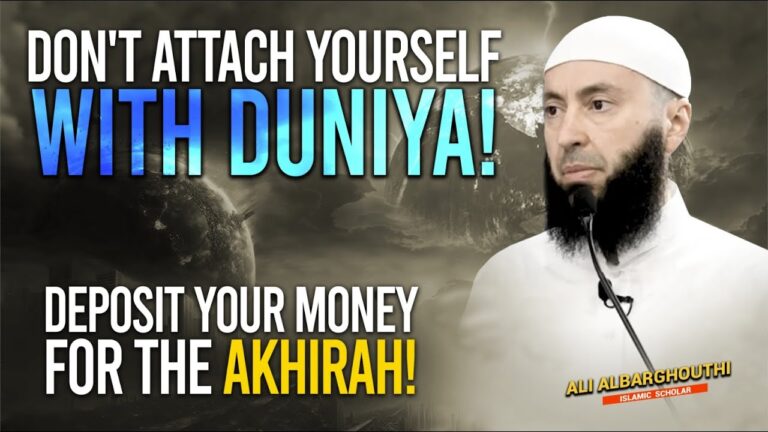 This Duniya Is Worthless | Don’t Attach Yourself With Duniya! | Ali Albarghouthi