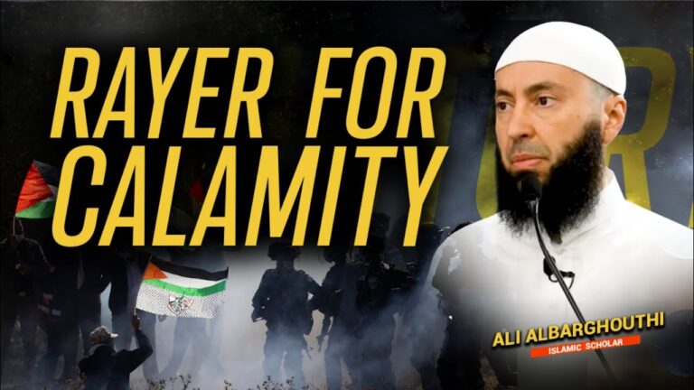 Prayer for Calamity | How Did The Prophet ﷺ  Make Dua For Ummah In Salah? | Ali Albarghouthi