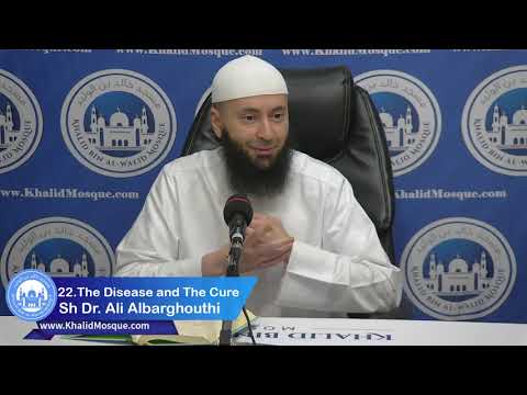 The Disease and the Cure (22): Sin is an addiction that kills the soul | Ali Albarghouthi